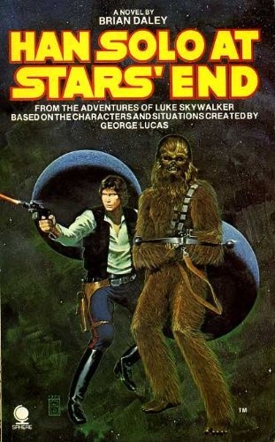 Han Solo at Star's End - Brian Daley