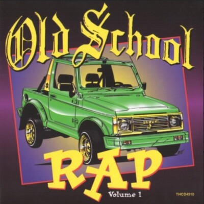 Old School Rap Vol .1 Various Cd Thump Records