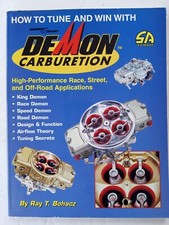 How To Tune Win With Demon Carburetion Ray T. Bohacz Barry Grant Carburetors How To Tune Win With Demon Carburetion Ray T. Bohacz Barry Grant Carburetors