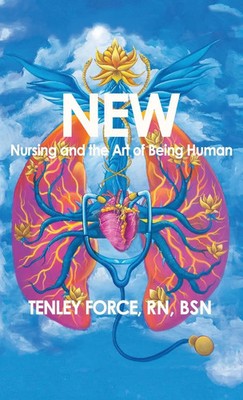 Tenley Force | New | Buch | Englisch (2023) | Nursing and the Art of Being Human