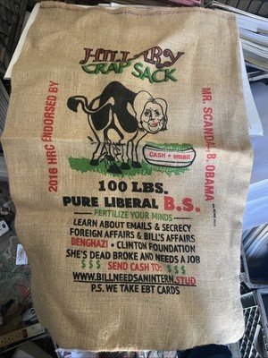 2016 HILLARY CRAP SACK BURLAP BAG- Vintage Anti DEM/Hillary Clinton