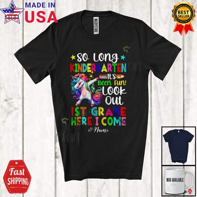 Long Kindergarten Look Out 1st Grade; Last Day School Custom Name Unicorn Shirt