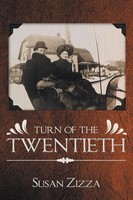 Susan Zizza | Turn Of The Twentieth | Taschenbuch | Englisch (2014) | Xlibris
