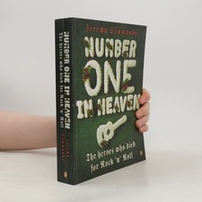 Number One in Heaven: The Heroes Who Died for Rock 'n' Roll  |  Jeremy Simmonds