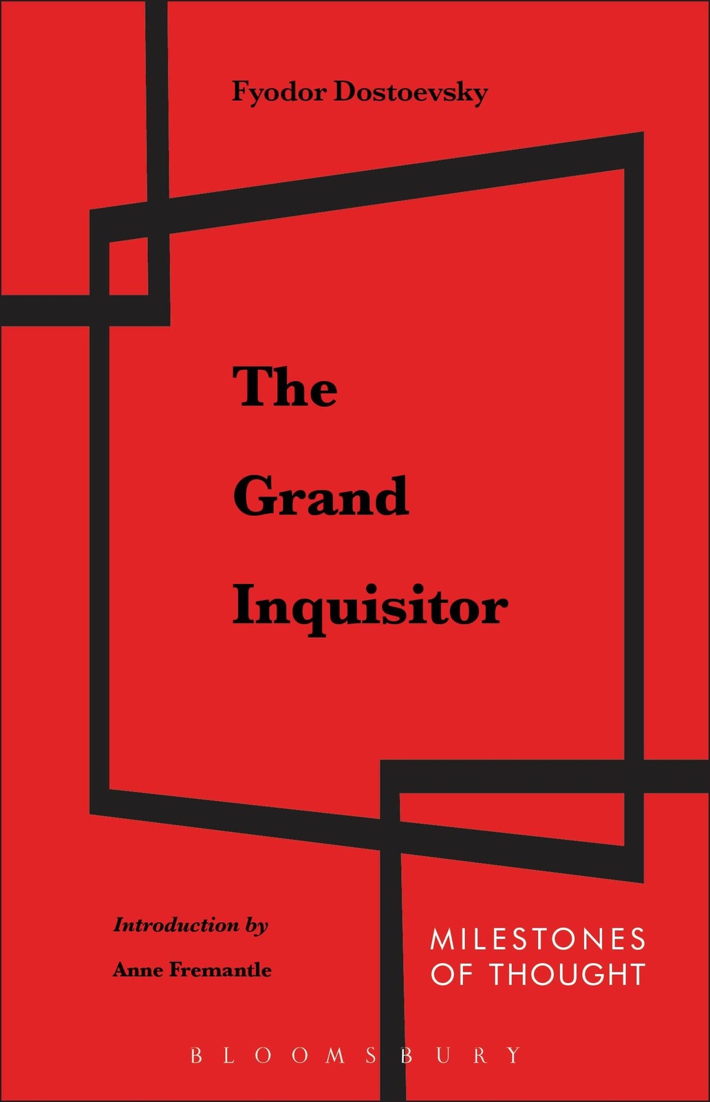 The Grand Inquisitor (Milestones of Thought) by Fyodor Dostoevsky