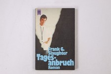 21828 Frank G. Slaughter TAGESANBRUCH Roman