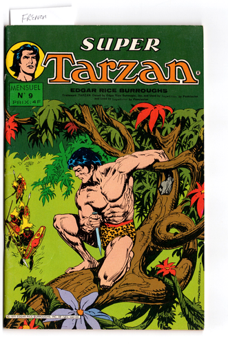 SUPER TARZAN #9 1979 FRANZÖSISCHER COMIC EDGAR RICE BURROUGHS NICHT GEDRUCKT IN DEN USA