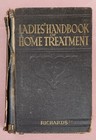 Ladies Handbook of Home Treatment , Cloth Hardcover, 1912