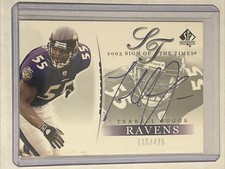 TERRELL SUGGS 2003 SP AUTHENTIC SIGN OF THE TIMES AUTO RC 135/475