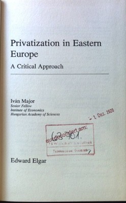 Privatization in Eastern Europe. A Critical Approach; Studies of Cummunism in Tr