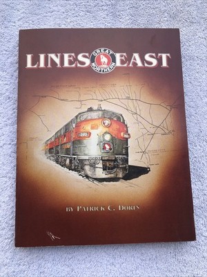 GREAT NORTHERN LINES EAST By Patrick C. Dorin