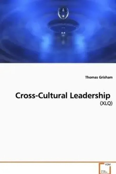 Cross-Cultural Leadership (Xlq) Thomas Grisham Taschenbuch Englisch 2009-image