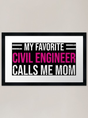Mein Lieblingsbauingenieur ruft mich gerahmtes Wandbild Poster Leinwanddruck Bild