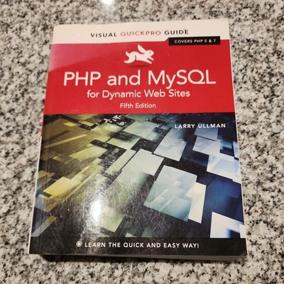 PHP and MySQL for Dynamic Web Sites: Visual QuickPro Guide