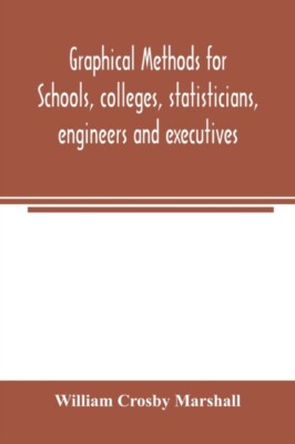 Crosby Marshall - Grafische Methoden für Schulen Hochschulen Statistik - J555z