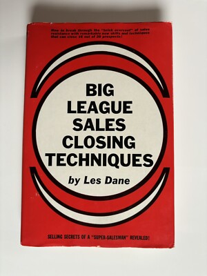 Big League Sales Closing Techniques (Hard cover) Les Dane