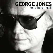 Cold Hard Truth (Mcup), George Jones, Good