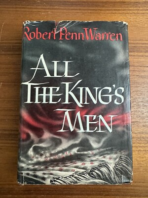 All the Kings Men by Robert Penn Warren 1946 Harcourt Brace and Company HC DJ
