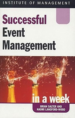 Successful Event Management in a week (IAW) by Salter, Brian 0340757809