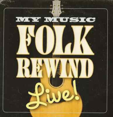 My Music Folk Rewind Live! (CD, 2010) Brand New & Sealed 14 Tracks