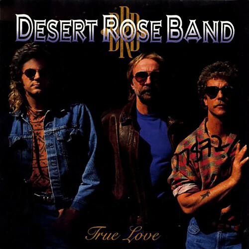 Desert Rose Band True Love (Vinyl LP) 12" Album