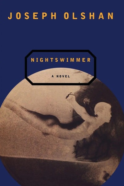 Nightswimmer Joseph Olshan Taschenbuch Kartoniert / Broschiert Englisch 2011-image