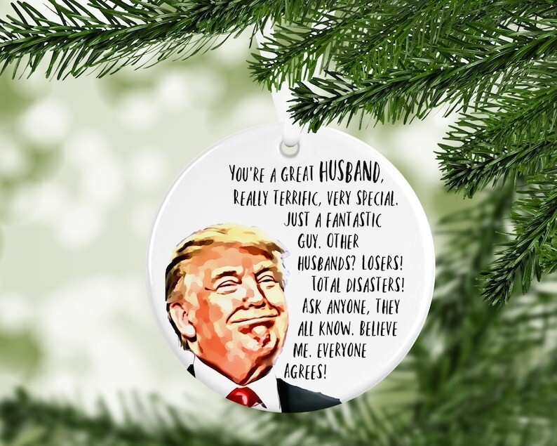 Trump husband ornament, christmas tree decoration for husband from wife, best...