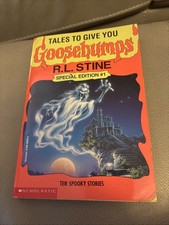 Ten Spooky Stories TALES TO GIVE YOU GOOSEBUMPS Special Edition #1 (R.L. Stine)