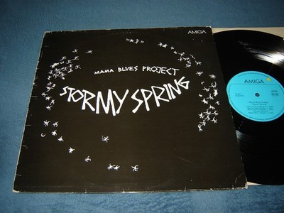 Mama Blues Project - Stormy Spring LP 1989 Amiga East Germany