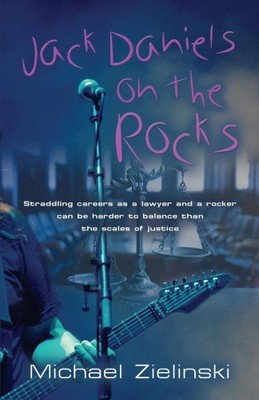 Jack Daniels on the Rocks by Zielinski, Michael [Paperback]