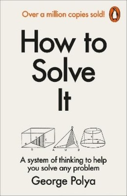 George Polya How to Solve It (Taschenbuch)