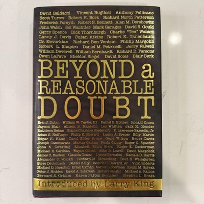 Beyond a Reasonable Doubt Legal Essays Collection Larry King Intro
