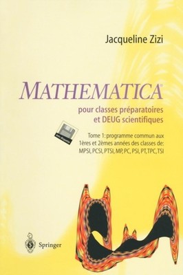 Zizi - Mathematica TM für wissenschaftliche Vorbereitungskurse und DEUG - J555z