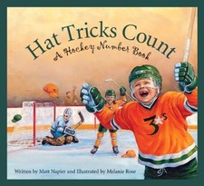 HAT TRICK COUNTS: A Hockey Counting Book.