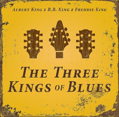 Albert King, BB King & Freddie King The Three Kings of Blues (Vinyl) (US IMPORT)