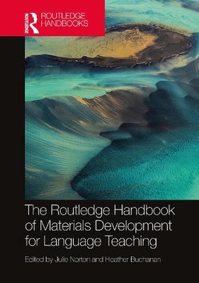 The Routledge Handbook of Materials Development for Language Teaching by Julie N