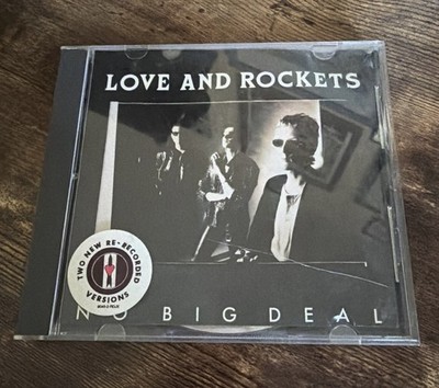 LOVE AND ROCKETS No Big Deal 7 & 12 INCH CLUB MIXES PROMO DJ CD