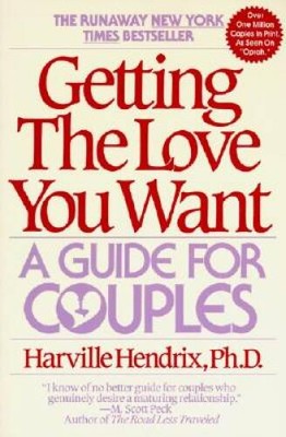 Getting the Love You Want: A Guide for Couples - Paperback - GOOD