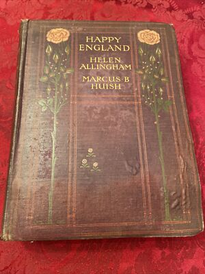 Vintage Happy England By Helen Allingham/ Marcus B. Huish 1909
