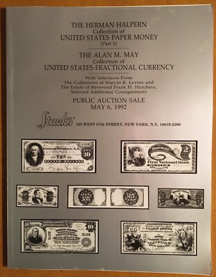 STACK's MAY 1992 HALPERN CURRENCY / ALAN MAY FRACTIONALS AUCTION - *94366157  