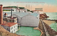 The "Sutro Baths and Clif" in San Francisco, CA  1912 Colorful Postcard - 038