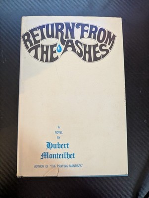 Return From The Ashes by Hubert Monteilhet 1963 1st Printing Hardcover w/ DJ