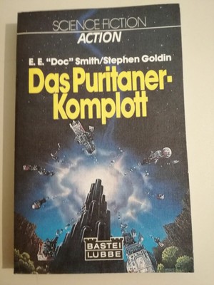 E.E. Doc Smith - Das Puritaner-Komplott - Taschenbuch - Bastei SF K370-11 E.E. D