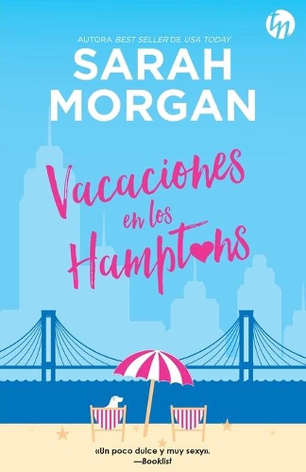 Vacaciones en los Hamptons by Sarah Morgan (Spanish) Paperback Book