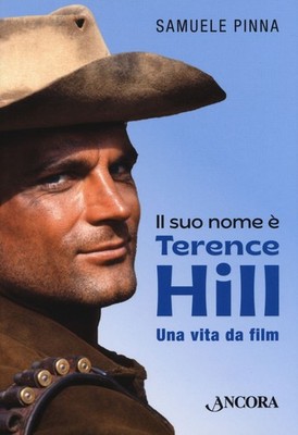 Buch - Samuele Finna - Sein Name und Terence Hill. Ein Leben aus Film - Noch