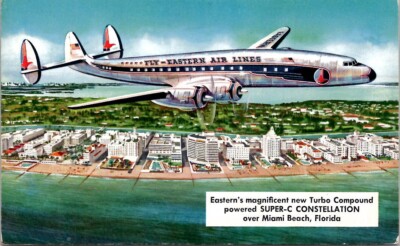 Fly Eastern Air Lines Turbo Compound Super-C Constellation Miami Florida Wpc2
