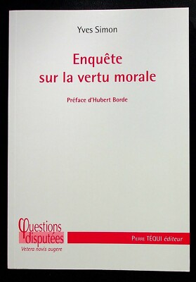 UMFRAGE ÜBER DIE MORALISCHE TUGEND - PHILOSOPHIE - YVES SIMON - 01/2021