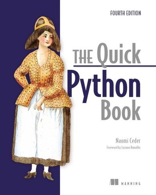 Quick Python Book, Paperback by Ceder, Naomi; Ramalho, Luciano (FRW), Brand N...