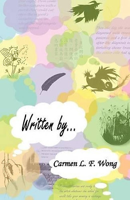 Written By... By Carmen L F Wong - New Copy - 9781466931787