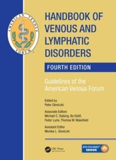 Handbook of Venous and Lymphatic Disorders: Guidelines of the American Venous F
